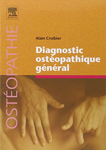 Diagnostic ostéopathique général: Rupt Stk 04/02/19