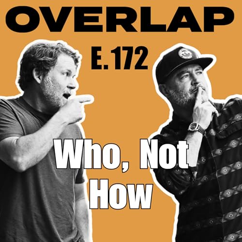 Who Not How: Unlocking Business Growth Through the Right People Podcast Por  arte de portada