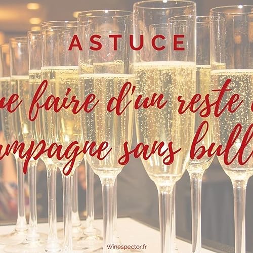 Que faire avec un reste de champagne sans bulles ?