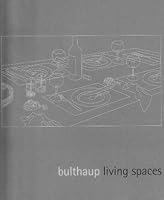 Bulthaup Living Spaces B001F3IDFA Book Cover