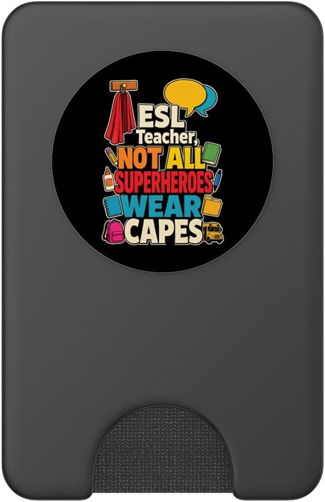 ESL Teacher Not All Superheroes Have Capes Elementary School PopSockets PopWallet for MagSafe image 2