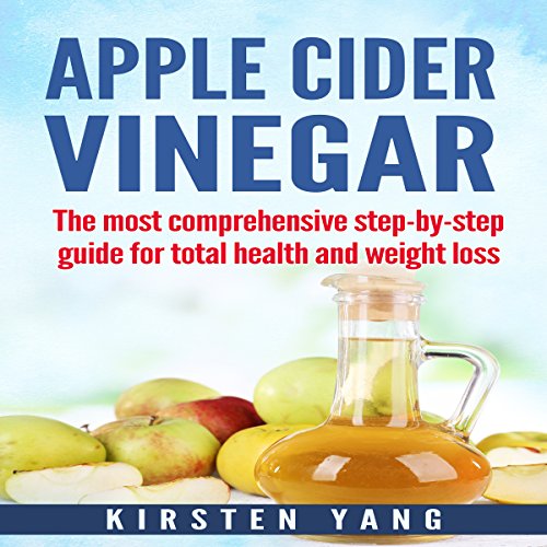 Apple Cider Vinegar Benefits Natural Weight Loss and