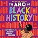 The ABCs of Black History (The ABCs of History)
