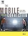 The Mobile Connection: The Cell Phone's Impact on Society (Interactive Technologies)