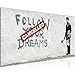 Produktbild Bilder Banksy Follow your dream Wandbild 100 x 40 cm Vlies - Leinwand Bild XXL Format Wandbilder Wohnung Deko Kunstdrucke - MADE IN GERMANY - Fertig zum Aufhängen 301912a