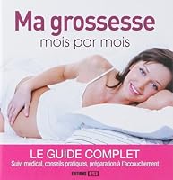 Ma grossesse mois par mois 2353553176 Book Cover