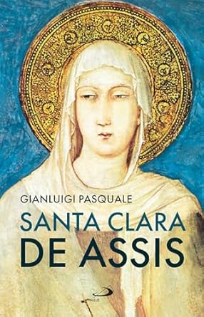 Santa Clara de Assis (Volume 1)