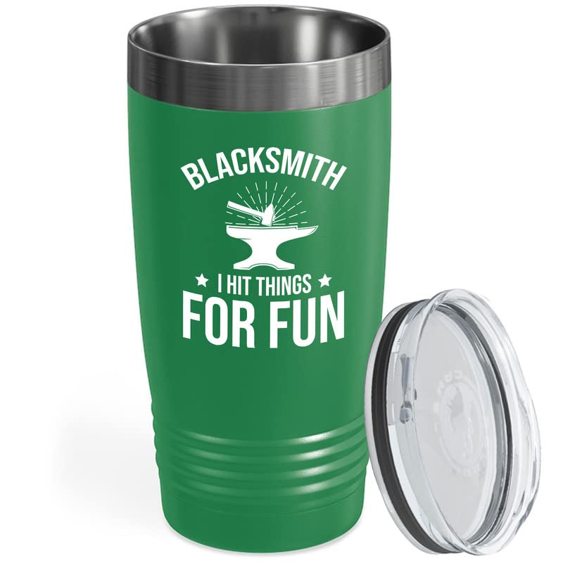 Flairy Land Blacksmithing Gift Green Edition Tumbler 20oz - Blocksmith I hit things for fun - Metalwoker Steel metal engineer smith metalsmith tinsmith metal Iron worker plover farrier shoer
