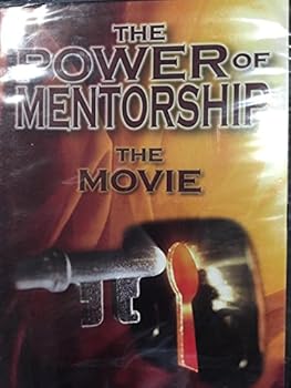 the Power of Mentorship The Movie