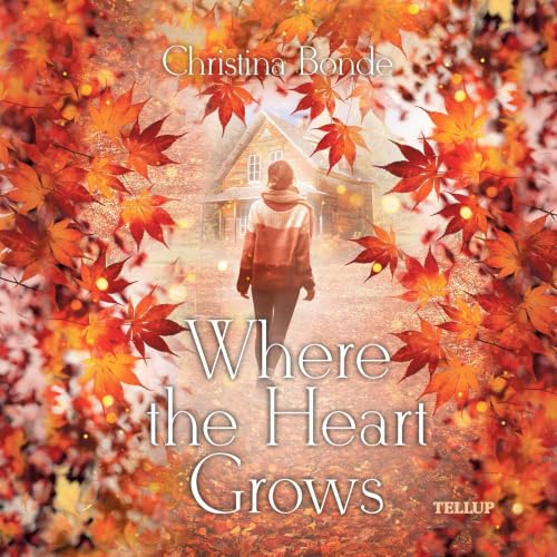 Where the Heart Grows cover art