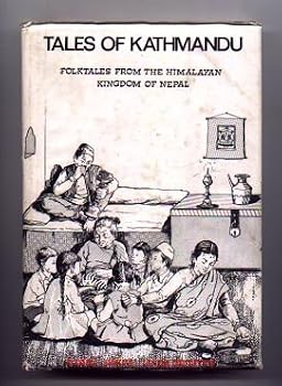 Tales of Kathmandu Folk Tales From Himalayan Kingdom of Nepal