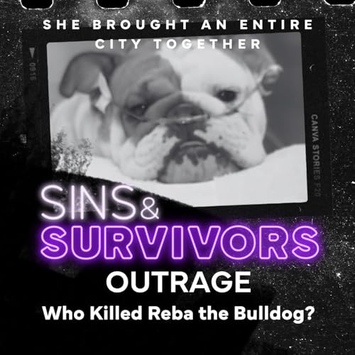 Outrage - Who killed Reba the Bulldog? Podcast Por  arte de portada