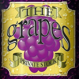 Private Stock [Audio CD] Grapes