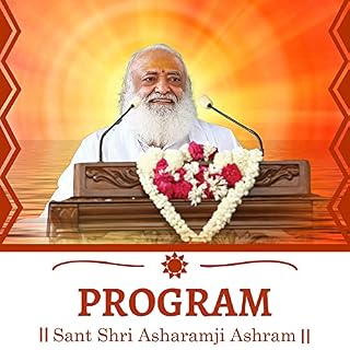 Program Audio - Sant Shri Asharamji Bapu cover art