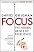 Daniel Goleman Collection 3 Books Set (Focus, Emotional Intelligence, Working with Emotional Intelligence)