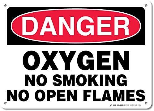 Danger Oxygen No Smoking No Open Flames Safety Warning Sign - 10"x14" - .060 Heavy Duty Plastic - Made in USA - UV Protected and Weatherproof - A82-115PL