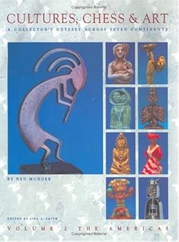 Hardcover Cultures, Chess & Art: Volume 2: The Americas Book