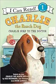 Charlie the Ranch Dog: Charlie Goes to the Doctor (I Can Read Level 1) book cover