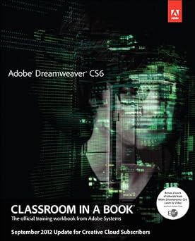 Adobe Dreamweaver CS6 Classroom in a Book - September 2012 Update for Creative Cloud Members