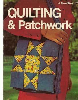 Paperback Quilting & Patchwork (A Sunset Book) Book