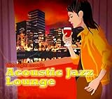 Late Night Moods Acoustic Jazz Loung