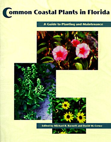 Common Coastal Plants in Florida: A Guide to Planting and Maintenance