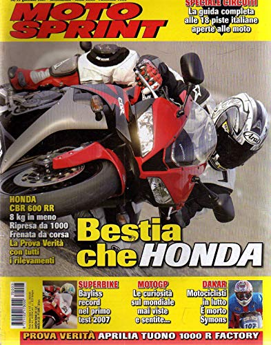  Motosprint 7 Gennaio 2007 Honda CBR 600 RR, Aprilia Tuono Factory