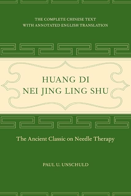 Portada de Huang Di Nei Jing Ling Shu: The Ancient Classic on Needle Therapy
