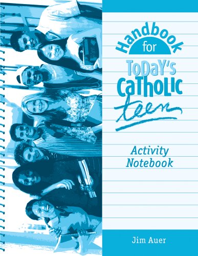 Handbook for Today's Catholic Teen Activity Notebook
