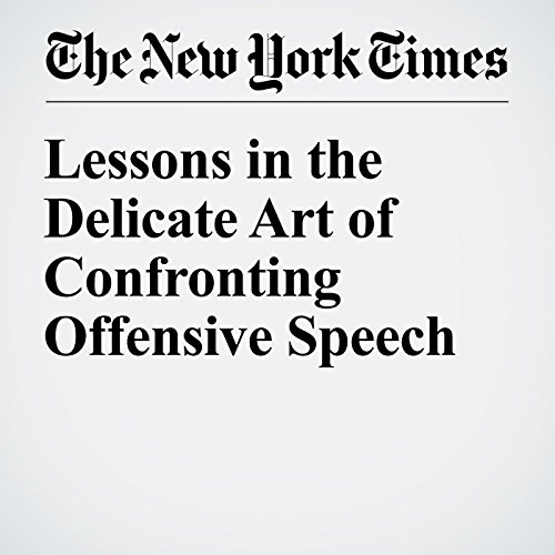 Lessons in the Delicate Art of Confronting Offensive Speech cover art
