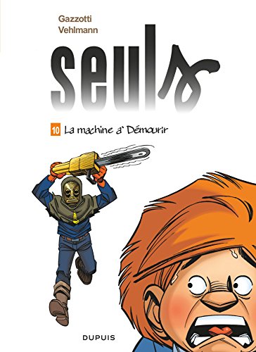 Télécharger Seuls - Tome 10 - La machine à démourir Livre eBook France