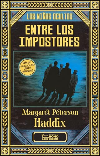 Entre los impostores (Los niños ocultos nº 2) (Spanish Edition)