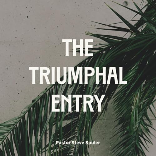 The Triumphal Entry