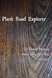 Plank Road Explorer