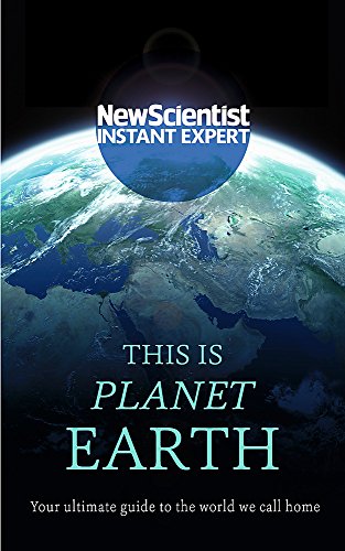 This is Planet Earth: Your ultimate guide to the