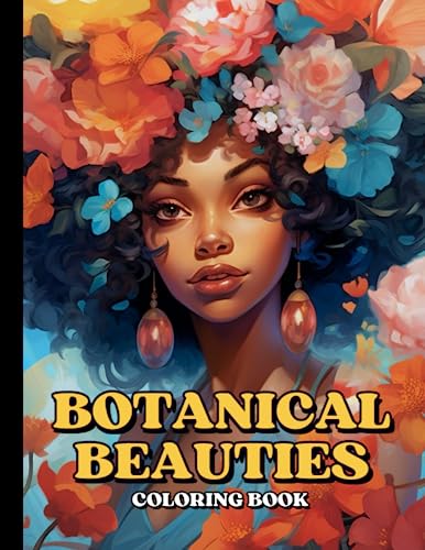 Botanical Beauties: Black Girl Coloring Book For Adults: 50 Portraits of Beautiful Black Women with Flowers and Various Hairstyles | Gift for African American Woman image 2