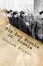 Six Red Months in Russia: An Observers Account of Russia Before and During the Proletarian Dictatorship