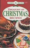 Treasury of Christmas Recipes: Favorite All Time Recipes 0785320601 Book Cover