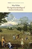 The Agrarian Sociology of Ancient Civilizations (Verso World History Series)
