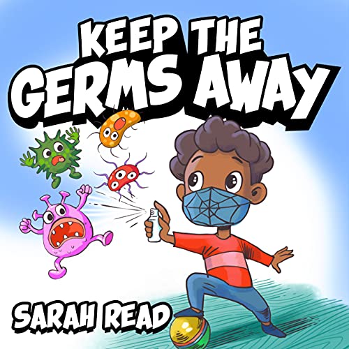 Keep the Germs Away Children's Books About Germs & Hygiene, Kids Ages