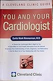 You and Your Cardiologist: A Cleveland Clinic Guide
