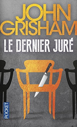 Le dernier jur?? by John Grisham (2014-10-28)