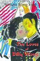 The Loves of Billy Wong 194416300X Book Cover