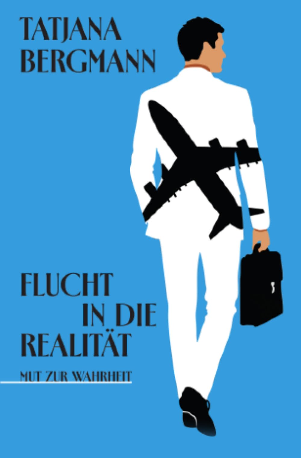 Flucht in die Realität: Mut zur Wahrheit