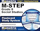 M-STEP Grade 8 Social Studies Flashcard Study System: M-STEP Test Practice Questions & Exam Review for the Michigan Student Test of Educational Progress (Cards)