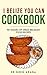 I BELIZE YOU CAN COOK BOOK