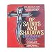Of Saints and Shadows