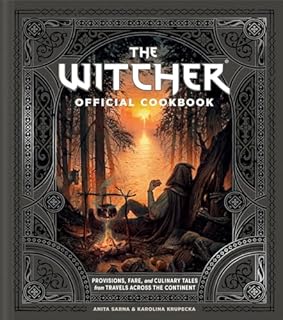 The Witcher Official Cookbook: 80 mouth-watering recipes from across The Continent