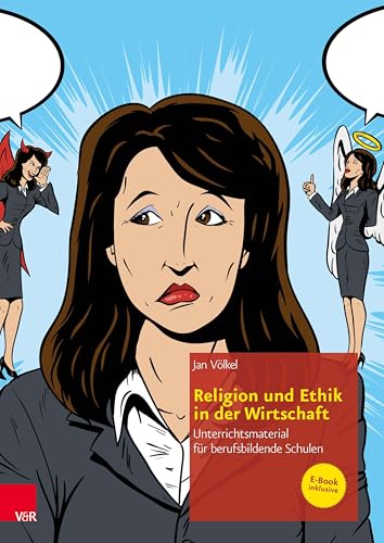 Religion und Ethik in der Wirtschaft: Unterrichtsmaterial für berufsbildende Schulen (Ru Praktisch - Berufliche Schulen)
