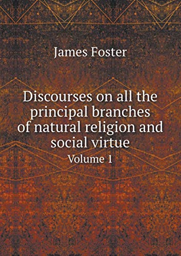 Discourses on all the principal branches of nat... 551915791X Book Cover